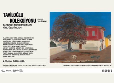 Taviloğlu Koleksiyonu Modern Türk Resminin Öncülerinden