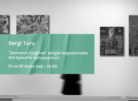 Zamanın Eşiğinde Sergi Turu